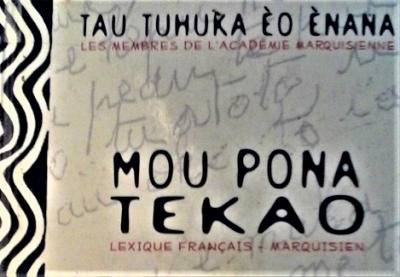 Te patuhei a te Haè tuhuka èo ènana - Graphie de l’Académie marquisienne - (MAJ 01/09/2022)