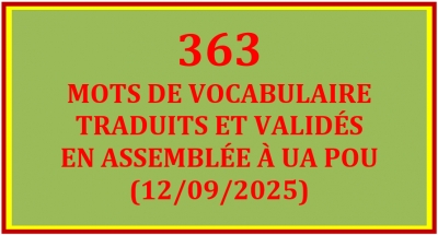 LISTE DES 363 MOTS TRADUITS ET VALIDÉS À UA POU (12/09/2025)